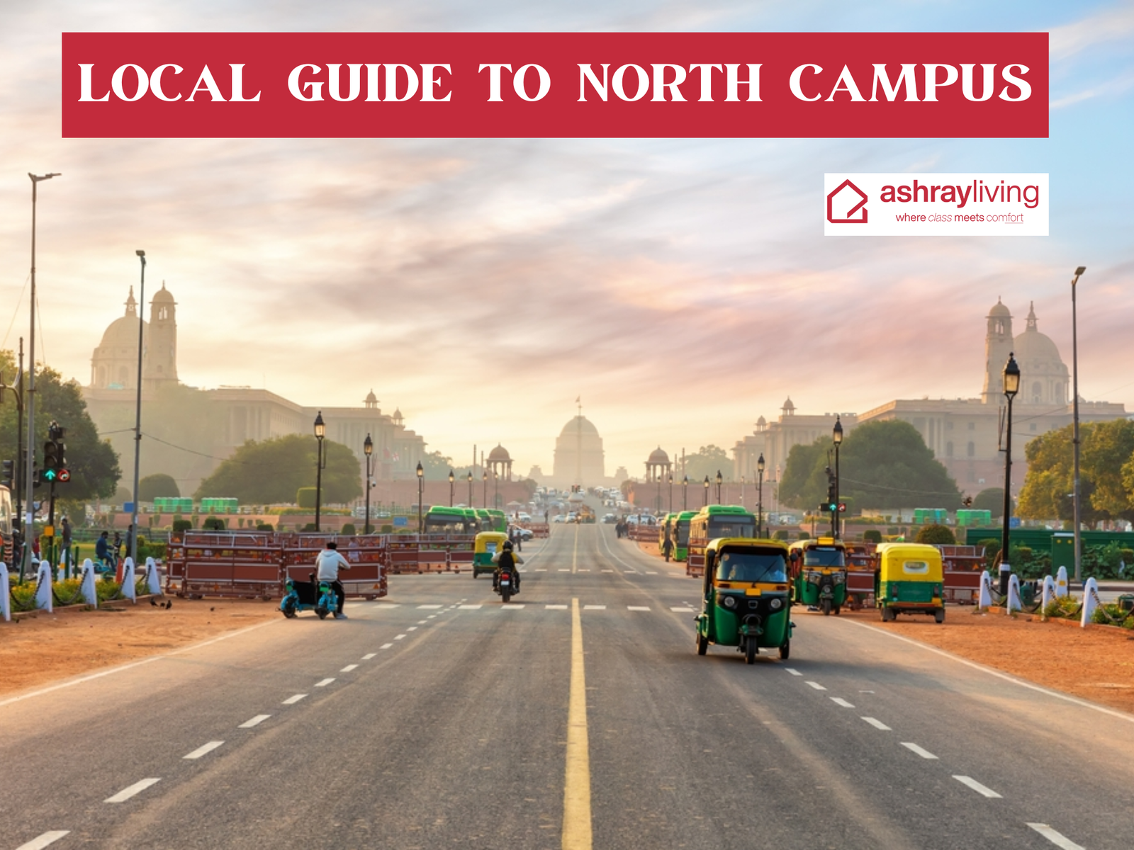 A Local's Guide to North Campus, Delhi University