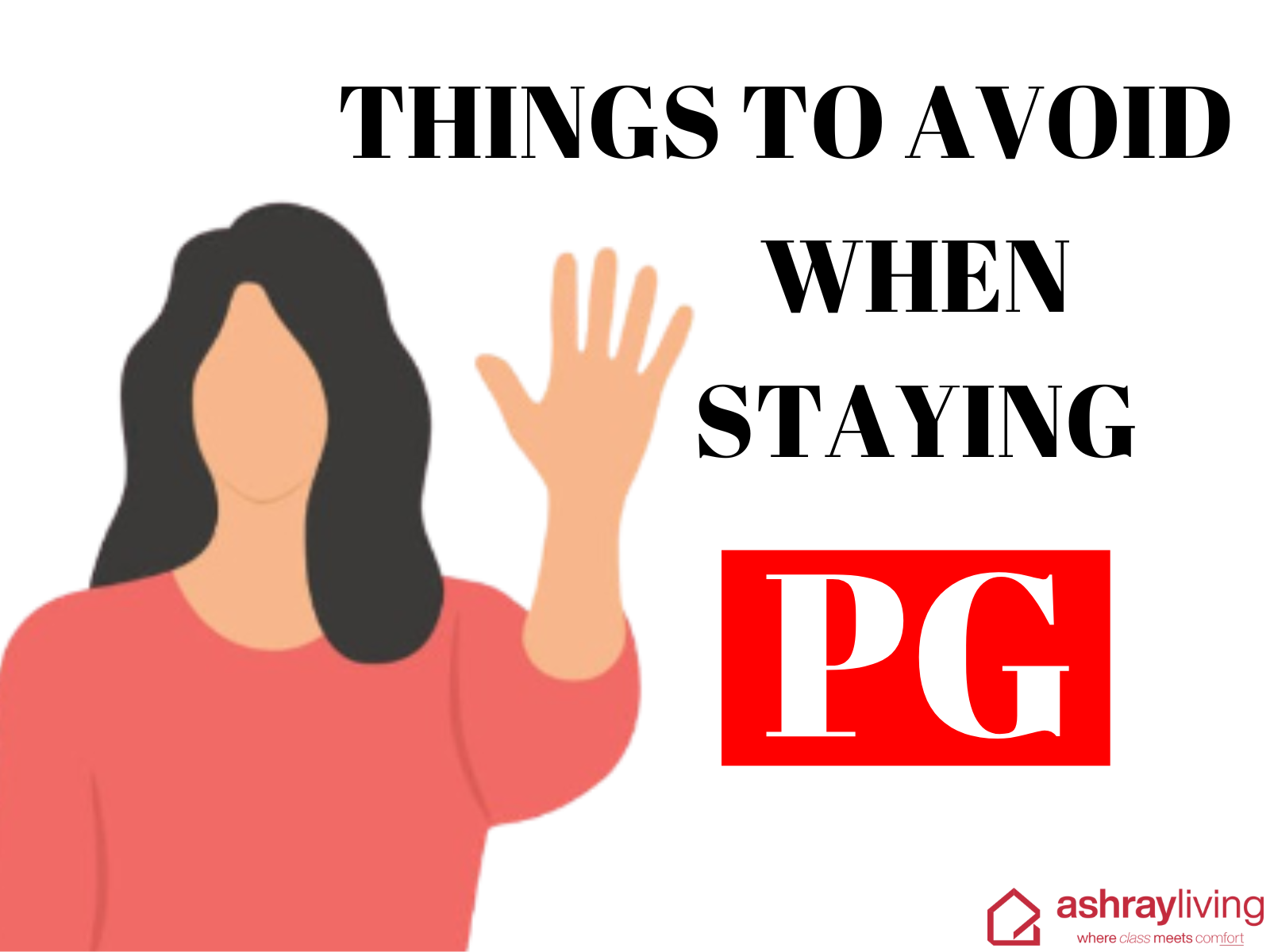 Things To Avoid When Staying in PG